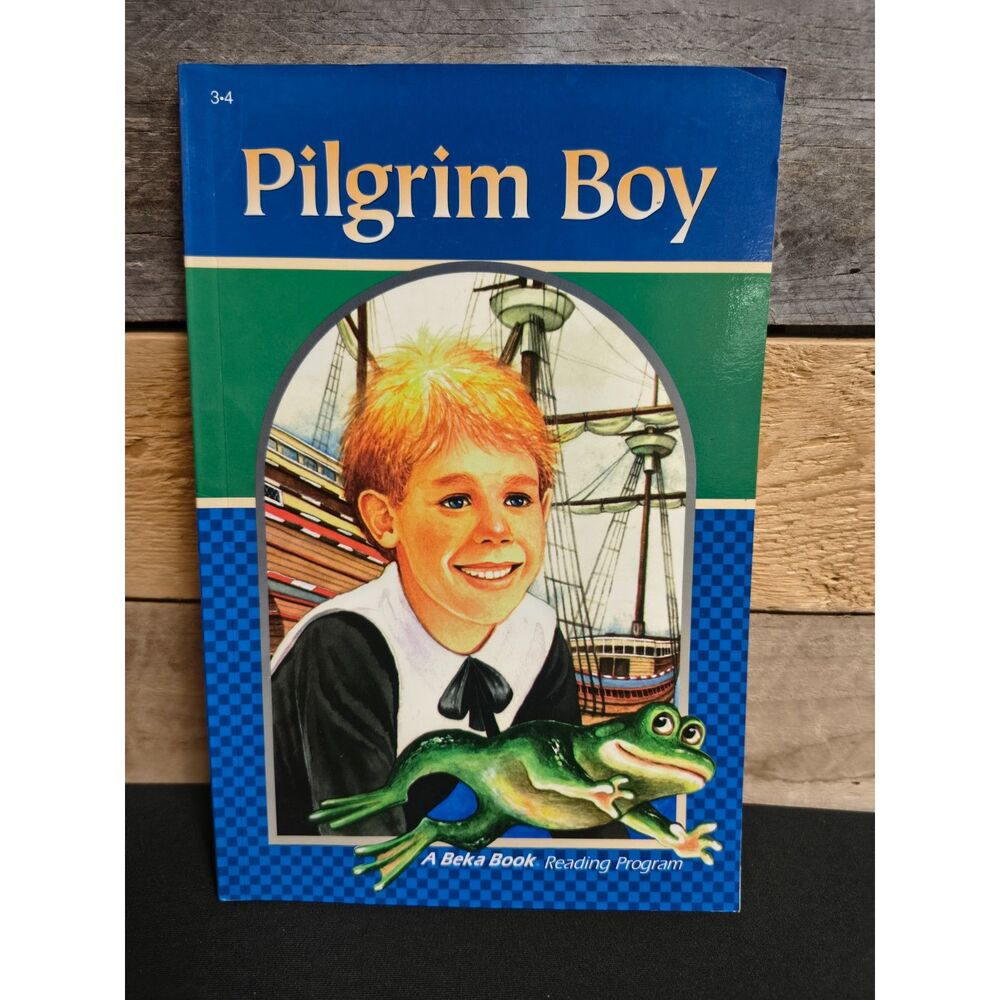 A Beka - Pilgrim Boy - 3rd Grade Reader by Matilda Nordtvedt